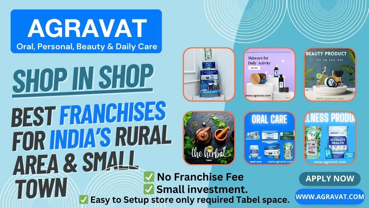 Low cost franchise opportunities for rural areas and small towns in India