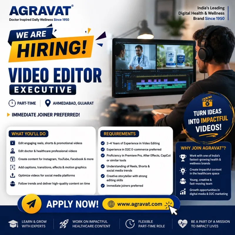 Hiring Video Editor Part-Time Job in Ahmedabad at AGRAVAT® D2C Commerce